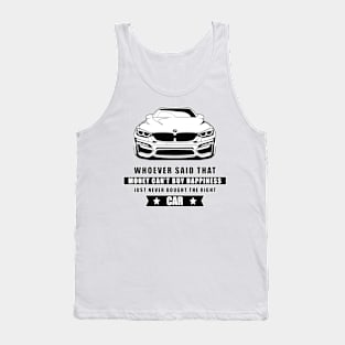 Money Can't Buy Happiness - Funny Car Quote Tank Top